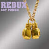 Cat Power (캣 파워) - Redux [10인치 Vinyl]