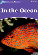 Dolphin Readers 4 : in the Ocean