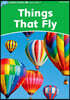 Dolphin Readers Level 3: Things That Fly
