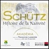 Jan van Elsacker 하인리히 쉬츠: 예수 그리스도의 기쁜 탄신 이야기 (Heinrich Schutz: Histoire de la Nativite)