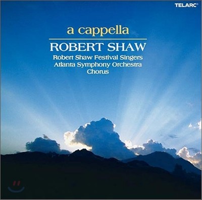 Robert Shaw 로버트 쇼의 아카펠라 컬렉션 (A Cappella)