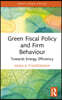 Green Fiscal Policy and Firm Behaviour