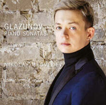 Nikolay Medvedev 글라주노프: 피아노 소나타 (Glazunov: Piano Sonatas)