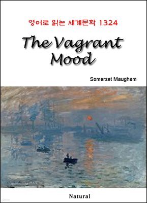 The Vagrant Mood - 영어로 읽는 세계문학 1324