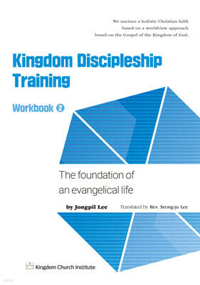 Kingdom Discipleship Training Workbook 2