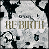 Spyair (스파이에어) - Re-Birth (CD)