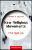 New Religious Movements: The Basics