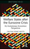 Welfare States after the Eurozone Crisis