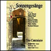 태양의 노래 - 소프라노, 플루트, 피아노 위한 작품집 (Sonnengesange)(CD) - Trio Cantraiano