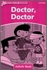 Dolphin Readers: Starter Level: 175-Word Vocabularydoctor, Doctor Activity Book