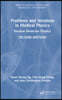 Problems and Solutions in Medical Physics