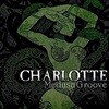 Charlotte - Medusa Groove