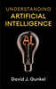 Understanding Artificial Intelligence