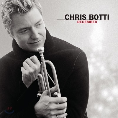 Chris Botti - December 크리스 보티 크리스마스 앨범 [트럼펫 연주집]