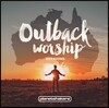 Planetshakers - Outback Worship Sessions