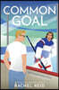 Common Goal (Deluxe Limited Edition): Now Streaming on Crave and HBO Max