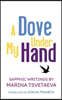 A Dove Under My Hand: Sapphic Writings by Marina Tsvetaeva