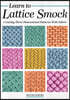 Learn to Lattice Smock: Creating Three-Dimensional Patterns with Fabric