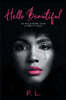 Hello Beautiful: So Much More Than A Pretty Face