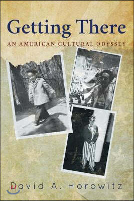 Getting There: An American Cultural Odyssey