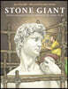 Stone Giant: Michelangelo's David and How He Came to Be