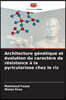 Architecture génétique et évolution du caractère de résistance à la pyriculariose chez le riz