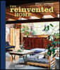 The Reinvented Home: Reuse, Reclaim, Renew