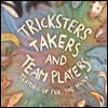 Tricksters, Takers, and Team Players: Teaming Up for the Hunt
