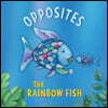 The Rainbow Fish: Opposites