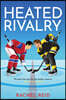 Heated Rivalry Deluxe Limited Edition: Now Streaming on Crave and HBO Max