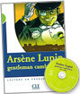 Arsene Lupin, Gentleman Cambrioleur [With CD (Audio)]