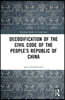 Decodification of the Civil Code of the People’s Republic of China