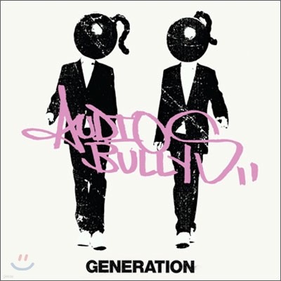 Audio Bullys - Generation