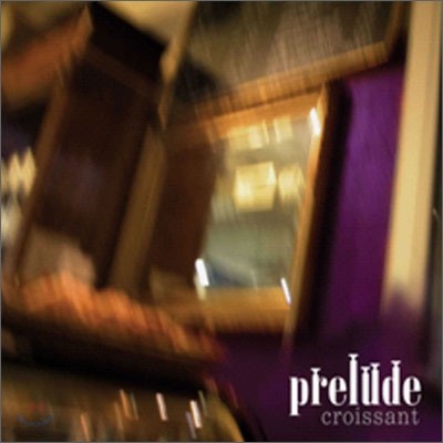 Prelude (프렐류드) - Croissant