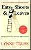 Eats, Shoots & Leaves