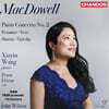 Xiayin Wang 에드워드 맥도웰: 피아노 협주곡 2번, 로망스 (MacDowell: Piano Concerto No.2)