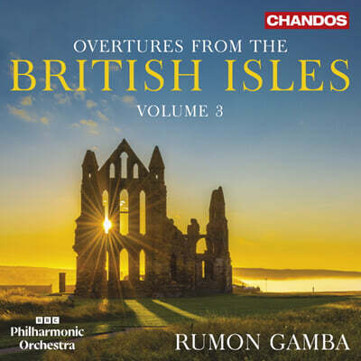 Rumon Gamba 영국 제도로부터 온 서곡 3집 (Overtures from the British Isles Vol.3)