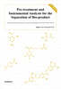 Pre-treatment and Instrumental Analysis for the Separation of Bio-product