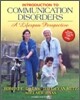 Introduction to Communication Disorders : A Lifespan Approach (CD-Rom 포함/ 3rd)