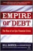 Empire of Debt: The Rise of an Epic Financial Crisis
