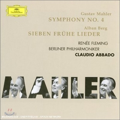 Claudio Abbado / Renee Fleming 말러: 교향곡 4번 / 베르그 : 7개의 초기 노래 - 아바도, 플레밍