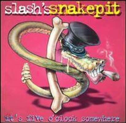 [중고] Slash&#39;s Snakepit / It&#39;s Five O&#39;Clock Somewhere