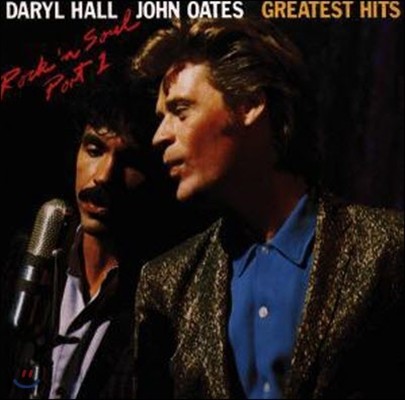 Daryl Hall &amp; John Oates (Hall &amp; Oates) / Greatest Hits - Rock&#39;N Soul Part 1 (수입/미개봉)