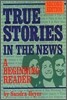 True Stories Level 4 : True Stories in the News (2E) : Cassette Tape