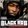 Black Rob - The Black Rob Report