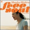 Monday Michiru - Free Soul Collection