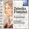 Zelenka / Pisendel : Concerto : Freiburger Barockorchester