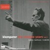 Klemperer - The Cologne Years Vol.1
