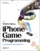 만들면서 배우는 아이폰 게임 프로그래밍