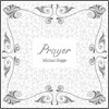 Michael Hoppe - Prayer